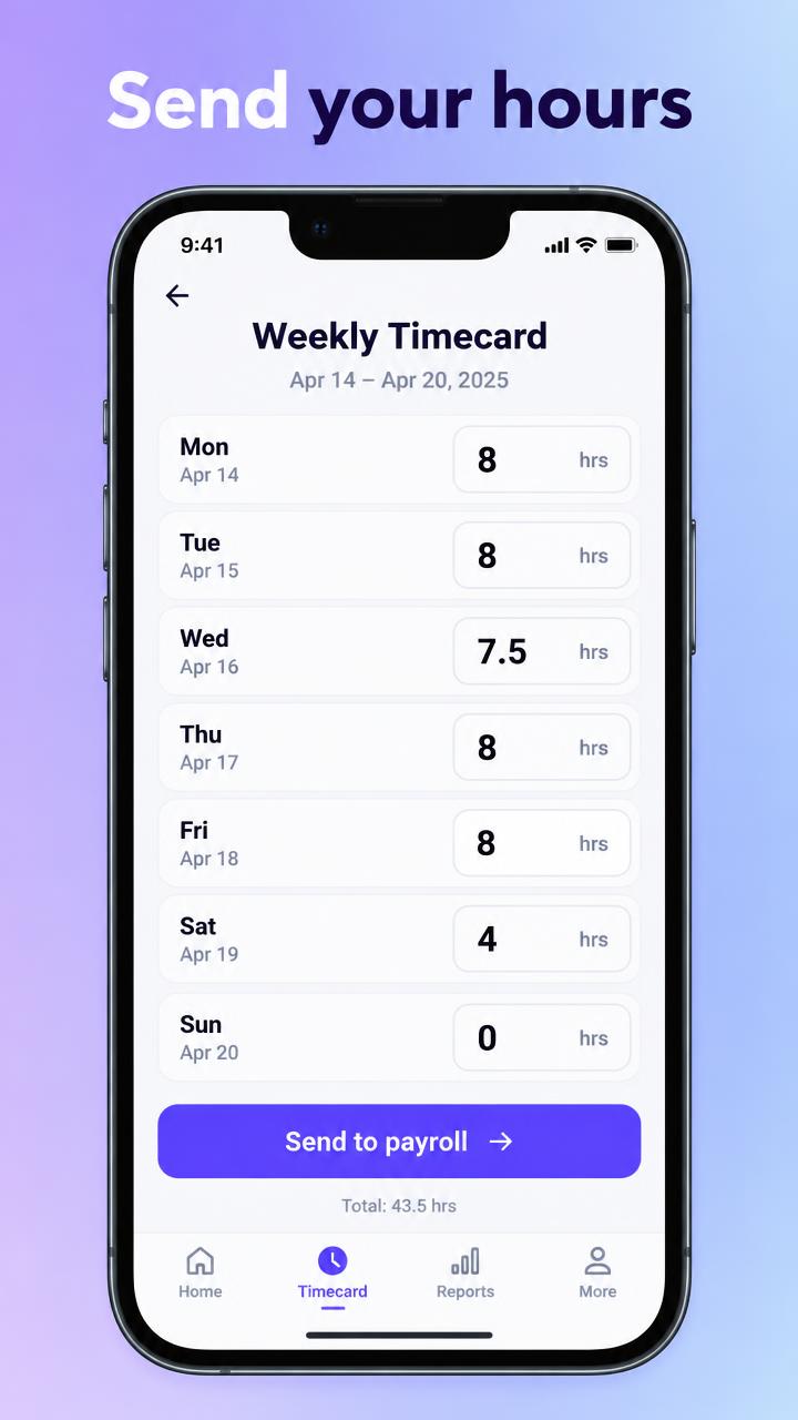 Weekly timecard with hours for each day and a send to payroll button